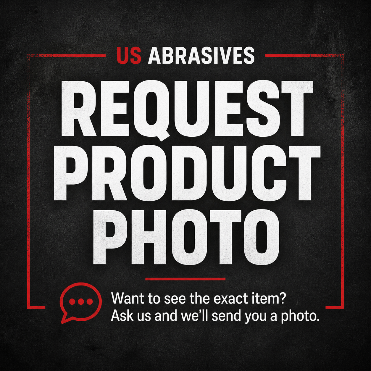 Request a product photo from US Abrasives
